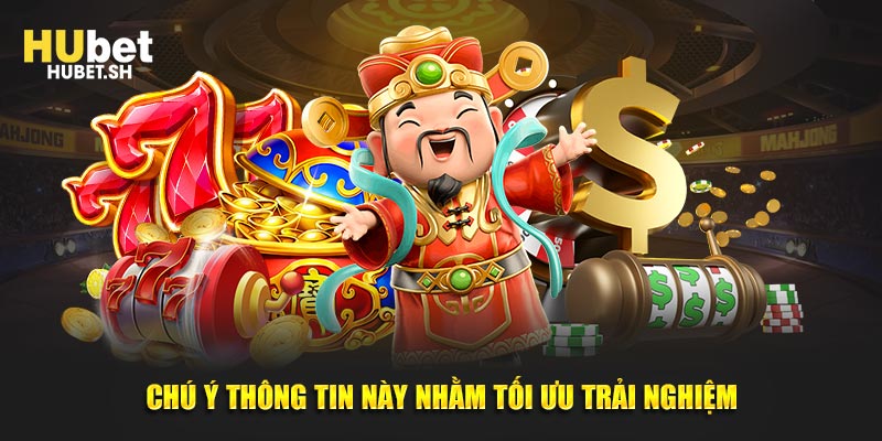 Lưu ý thông tin này để giúp nâng cao trải nghiệm của bạn