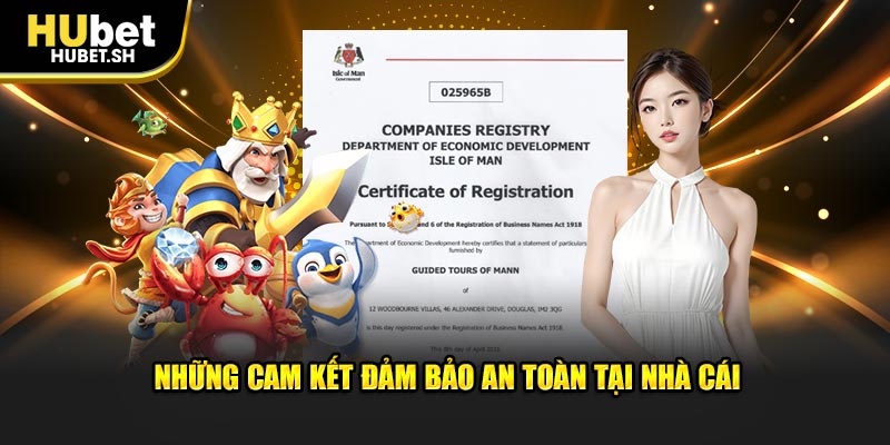 Những cam kết đảm bảo an toàn tại nhà cái 