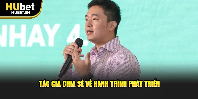 Tác giả chia sẻ về hành trình phát triển